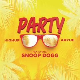 HIGHUP & ARYUE FEAT. SNOOP DOGG - PARTY